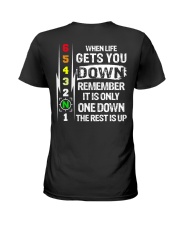 WHEN LIFE GET YOU DOWN Ladies T-Shirt tile