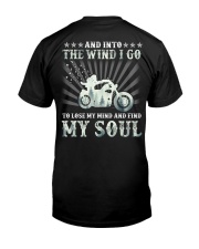 AND INTO THE WIND I GO Classic T-Shirt back