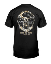 LIVE TO RIDE RIDE TO LIVE Classic T-Shirt back