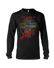 HIS NAME IS JESUS Long Sleeve Tee tile