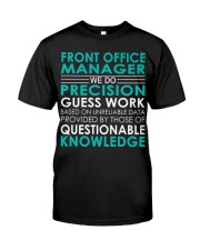 Front Office Manager We Do Classic T-Shirt thumbnail
