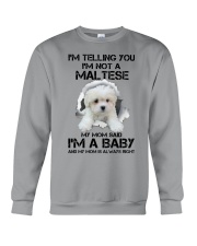 I'm Telling You I'm Not A Maltese Crewneck Sweatshirt tile