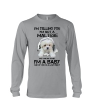 I'm Telling You I'm Not A Maltese Long Sleeve Tee tile