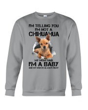 I'm Telling You I'm Not A Chihuahua Crewneck Sweatshirt tile