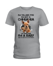 I'm Telling You I'm Not A Chihuahua Ladies T-Shirt tile