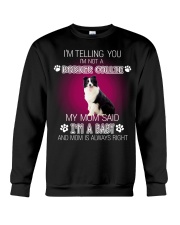I'm Telling You Im Not A Border Collie Crewneck Sweatshirt tile