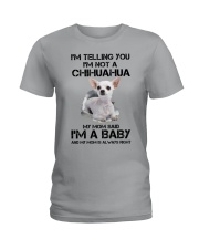 I'm Telling You I'm Not A Chihuahua Ladies T-Shirt tile