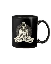 Let that shit go Yoga01 Mug thumbnail