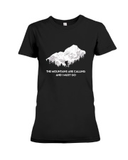 The Mountains Are Calling Premium Fit Ladies Tee thumbnail