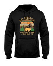 Go ouside - A bear kills you 4 Hooded Sweatshirt thumbnail