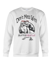 Don't mess with auntasaurus Crewneck Sweatshirt thumbnail