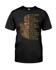 Let no sadness come to this heart Classic T-Shirt front