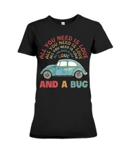 All you need is love and a bug Premium Fit Ladies Tee thumbnail