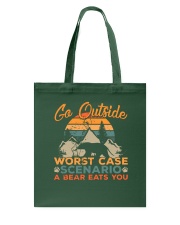 Go outside - Worst case scenario - a bear eats you Tote Bag thumbnail