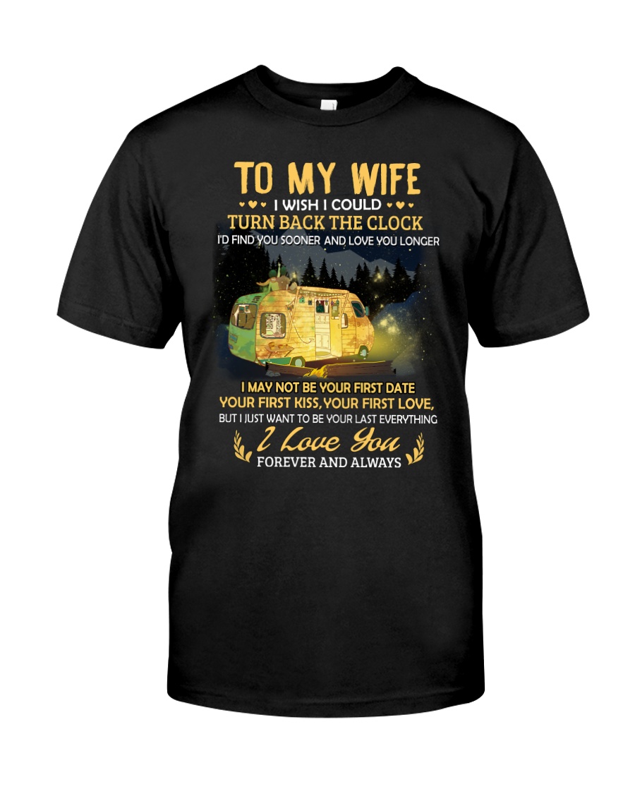 To My Wife - I Love You Classic T-Shirt