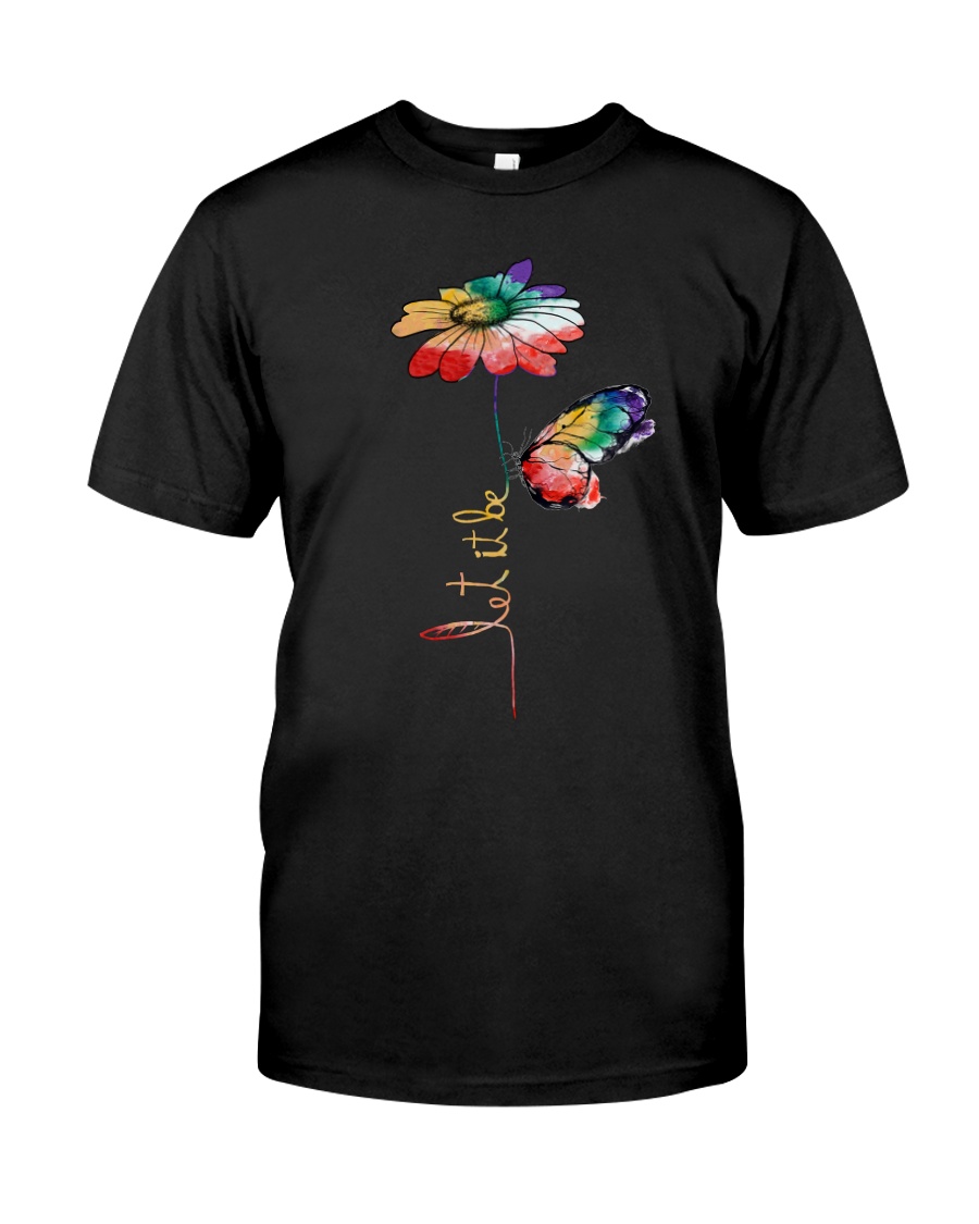 Let It Be Flowers Classic T-Shirt