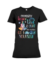 I'm mostly peace love and light Premium Fit Ladies Tee thumbnail