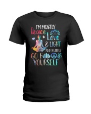 I'm mostly peace love and light Ladies T-Shirt thumbnail
