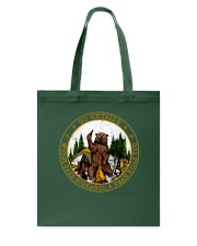 Go ouside - A bear kills you Tote Bag thumbnail