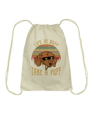 Life is ruff-Take a puff Drawstring Bag thumbnail