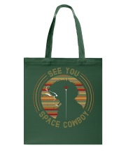 See you space cowboy Tote Bag thumbnail