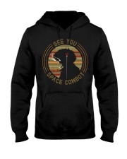 See you space cowboy Hooded Sweatshirt thumbnail
