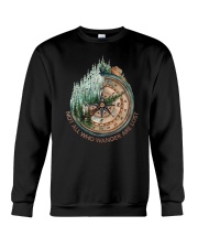 Not All Wander Are Lost Crewneck Sweatshirt thumbnail