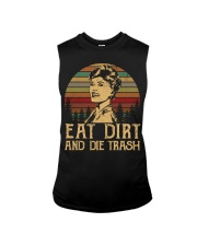 Eat dirt and die trash Sleeveless Tee thumbnail