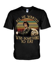All he wanted-Was something to eat V-Neck T-Shirt thumbnail
