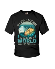 We have nothing - To lose and a world Youth T-Shirt thumbnail