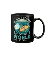 We have nothing - To lose and a world Mug thumbnail