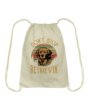 Don't Stop Retrievin - Dog Drawstring Bag thumbnail
