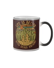 Life is better-With dogs around Color Changing Mug thumbnail