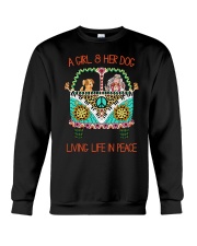 Girl - Her Dog Living Life In Peace Crewneck Sweatshirt thumbnail