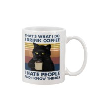 I Drink Coffee - I Hate People - And I Know Things Mug thumbnail