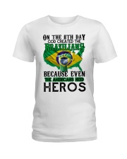 GOD CREATE BRAZILIANS 1 Ladies T-Shirt tile