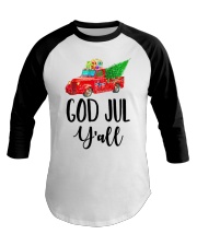 GOD JUL Y'ALL TRUCK Baseball Tee thumbnail