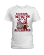 THERE IS GNOME BODY LIKE YOU Ladies T-Shirt thumbnail