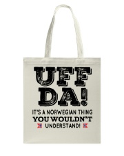 UFF DA NORWEGIAN THING Tote Bag thumbnail