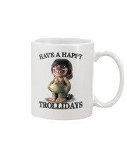 HAVE A HAPPY TROLLIDAYS Mug thumbnail