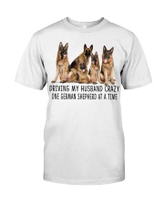 DRIVING MY HUSBAND -German Shepherd Classic T-Shirt front