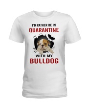 My Bulldog-Quarantine Ladies T-Shirt tile