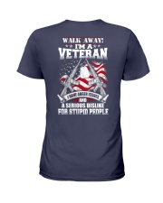 WALK AWAY I'M A VETERAN Ladies T-Shirt thumbnail