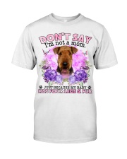 Airedale Terrier-CS4086-Don't Say-V2 Classic T-Shirt front
