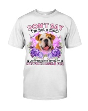 English Bulldog-CS4086-Don't Say-V2 Classic T-Shirt front