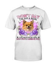 Chihuahua-CS4086-Don't Say-V2 2 Classic T-Shirt front