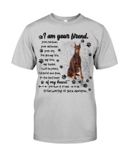 Doberman-CS3644-I Am Your Friend Classic T-Shirt front