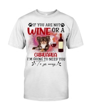 Chihuahua-CS4110-To Need You Classic T-Shirt front