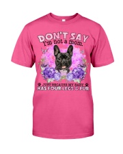 French Bulldog-02-CS4086-Don't Say-V2 Classic T-Shirt tile