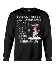Chihuahua-CS3837-I Asked God-V3 Crewneck Sweatshirt tile